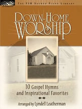 Down Home Worship piano sheet music cover